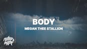 Megan Thee Stallion - Body (Lyrics)