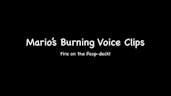 Mario’s Burning Voice Clips