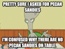 Roger: Pecan