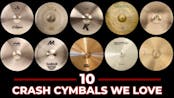 10 Crash Cymbals Compared - Which is Best For You?