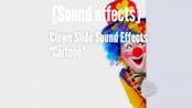 Clown Slide Sound Effects