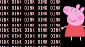 Peppa Pig But Its Only Oinks