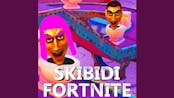 skibidi fortnite