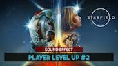 Starfield | Player Level Up #2