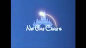 no one cares