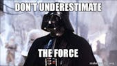 Darth Vader Underestimate Force