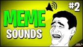 Popular Meme Sound Effects #2 (HD)