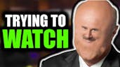 Dr. Phil Why 2