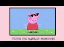 peppa pig roasts