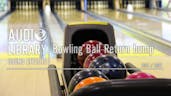 Bowling Ball Return bump