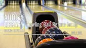 Bowling Ball Return bump