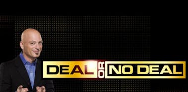 Deal or no Deal