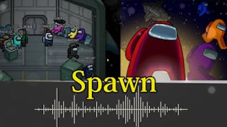 Spawn Sound Effects