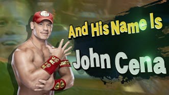And His Name Is John Cena Memes