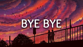 Bye